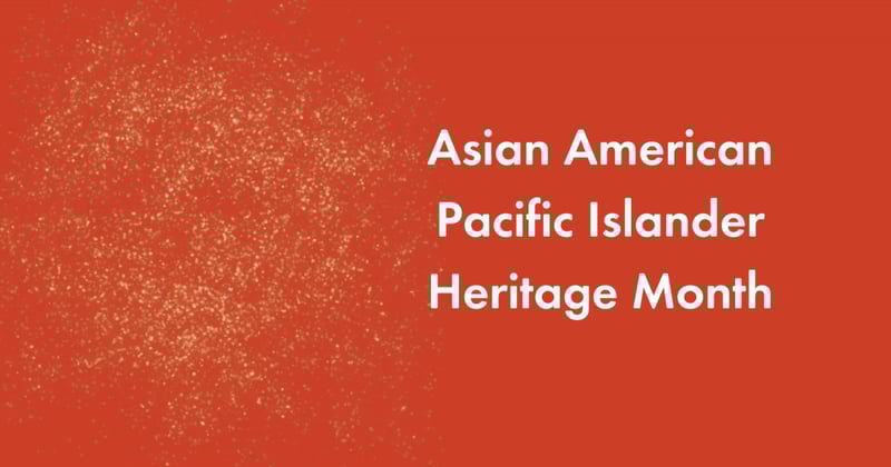 AAPI Heritage Month